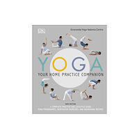 Dorling Kindersley Ltd Yoga Your Home Practice Companion (inbunden, eng)