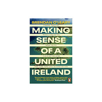 Penguin books ltd Making Sense of a United Ireland (häftad, eng)
