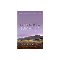 Oxford University Press The Cradle of Humanity (häftad, eng)