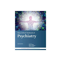 Oxford University Press New Oxford Textbook of Psychiatry (inbunden, eng)