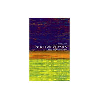 Oxford University Press Nuclear Physics (häftad, eng)