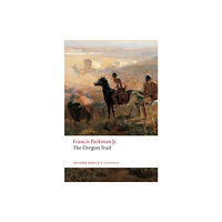 Oxford University Press The Oregon Trail (häftad, eng)