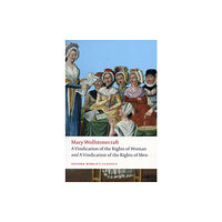 Oxford University Press A Vindication of the Rights of Men; A Vindication of the Rights of Woman; An Historical and Moral View of the French Rev...