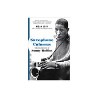 Little, Brown & Company Saxophone Colossus (häftad, eng)