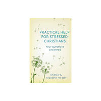 Spck publishing Practical Help for Stressed Christians (häftad, eng)