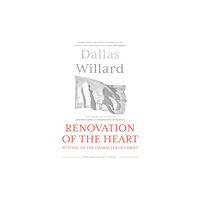 Spck publishing Renovation of the Heart (20th Anniversary Edition) (häftad, eng)
