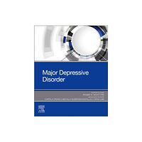 Elsevier - Health Sciences Division Major Depressive Disorder (inbunden, eng)