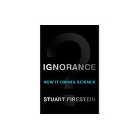 Oxford University Press Inc Ignorance (inbunden, eng)