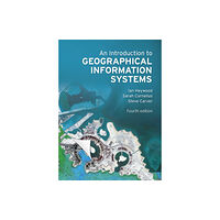 Pearson Education Limited Introduction to Geographical Information Systems, An (häftad, eng)