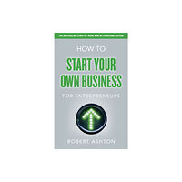 Pearson Education Limited How to Start Your Own Business for Entrepreneurs (häftad, eng)