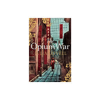 Pan Macmillan The Opium War (häftad, eng)
