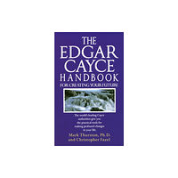 Random House USA Inc The Edgar Cayce Handbook for Creating Your Future (häftad, eng)