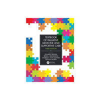 Taylor & francis ltd Textbook of Palliative Medicine and Supportive Care (inbunden, eng)