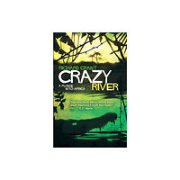 Little, Brown Book Group Crazy River (häftad, eng)