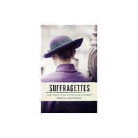 Little, Brown Book Group Suffragettes (häftad, eng)