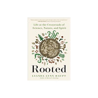 Little, Brown & Company Rooted (häftad, eng)