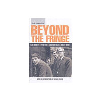 Bloomsbury Publishing PLC The Complete Beyond the Fringe (häftad, eng)