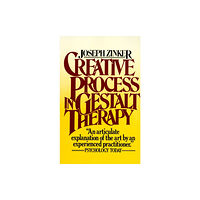 Random House USA Inc Creative Process in Gestalt Therapy (häftad, eng)
