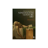 Taylor & francis ltd An Introduction to Nineteenth-Century Art (häftad, eng)