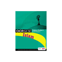 Pearson Education Limited GCSE OCR Religious Studies A: Islam Student Book (häftad, eng)