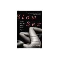 Grand Central Publishing Slow Sex (häftad, eng)