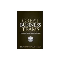 John Wiley & Sons Inc Great Business Teams (inbunden, eng)