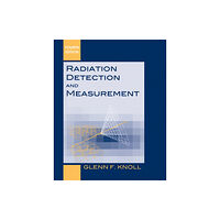 John Wiley & Sons Inc Radiation Detection and Measurement (inbunden, eng)