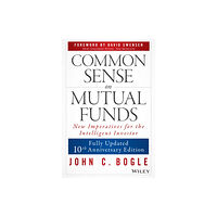 John Wiley & Sons Inc Common Sense on Mutual Funds, Updated 10th Anniversary Edition (inbunden, eng)