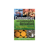 John Wiley & Sons Inc Commodities and Commodity Derivatives (inbunden, eng)