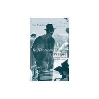 John Wiley & Sons Inc Reflections of Prague (inbunden, eng)