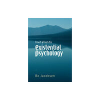 John Wiley & Sons Inc Invitation to Existential Psychology (häftad, eng)