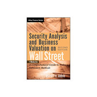 John Wiley & Sons Inc Security Analysis and Business Valuation on Wall Street, + Companion Web Site (inbunden, eng)