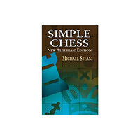 Dover publications inc. Simple Chess (häftad, eng)