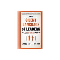 John Wiley & Sons Inc The Silent Language of Leaders (inbunden, eng)