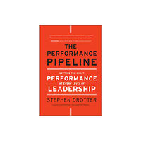 John Wiley & Sons Inc The Performance Pipeline (inbunden, eng)