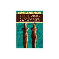 University of california press The Living Goddesses (häftad, eng)