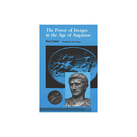 The University of Michigan Press The Power of Images in the Age of Augustus (häftad, eng)