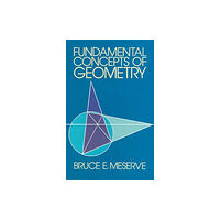Dover publications inc. Fundamental Concepts of Geometry (häftad, eng)