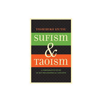 University of california press Sufism and Taoism (häftad, eng)