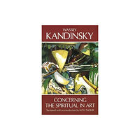 Dover publications inc. Concerning the Spiritual in Art (häftad, eng)