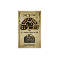 Dover publications inc. Jerry Thomas' Bartenders Guide (häftad, eng)