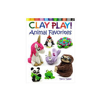 Dover publications inc. Clay Play! Animal Favorites (häftad, eng)