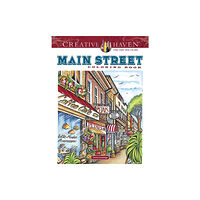 Dover publications inc. Creative Haven Main Street Coloring Book (häftad, eng)