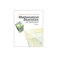 Cengage Learning, Inc Mathematical Statistics with Applications (inbunden, eng)