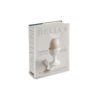 Ebury Publishing Delia's Complete How To Cook (inbunden, eng)