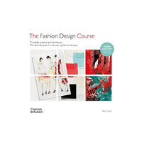Thames & Hudson Ltd The Fashion Design Course (inbunden, eng)
