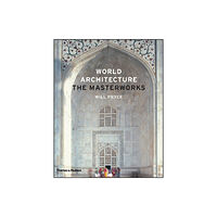Thames & Hudson Ltd World Architecture (inbunden, eng)