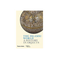 Thames & Hudson Ltd The Islamic World (inbunden, eng)