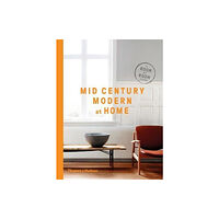 Thames & Hudson Ltd Mid-Century Modern at Home (häftad, eng)