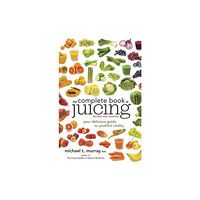 Random House USA Inc The Complete Book of Juicing, Revised and Updated (häftad, eng)